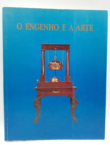 «O Engenho e a Arte. Colecção de Instrumentos do Real Gabinete de Física»