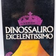 «Dinossauro Excelentíssimo»