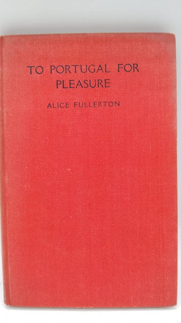 «To Portugal for pleasure»