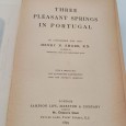 «Three pleasant Springs in Portugal»