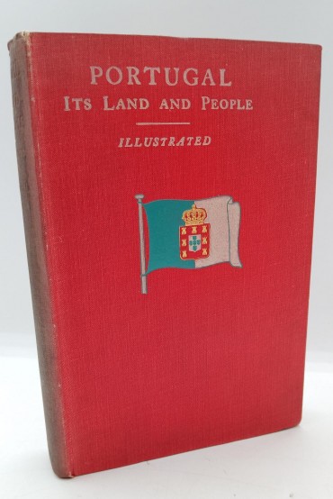 «Portugal its Land and Culture»