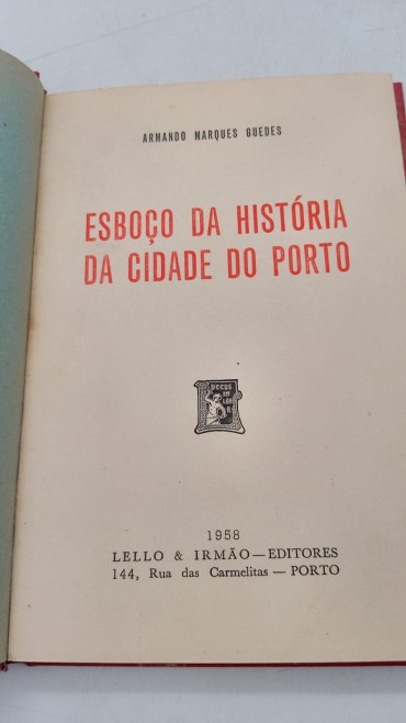 «Esboço da História da Cidade do Porto»
