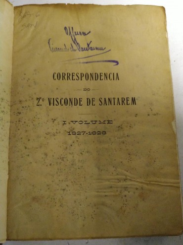 CORRESPONDÊNCIA DO 2º VISCONDE DE SANTARÉM