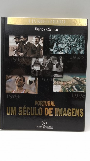 «Portugal. Um século de Imagens»