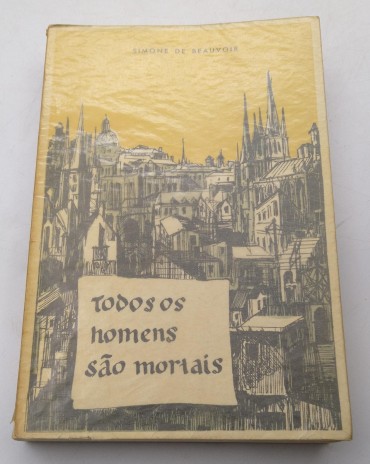 TODOS OS HOMENS SÃO MORTAIS