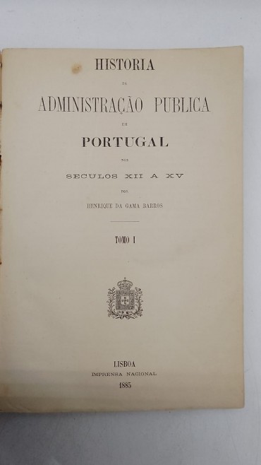 «História da Administração Publica em Portugal nos séculos XII a XV»