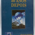 «A Segunda Guerra Mundial 50 anos depois»