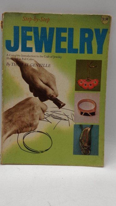«Step-by-step. A complete introduction to the craft ofJewelry»