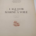 «L´Age d´Or de la Marine à Voile»