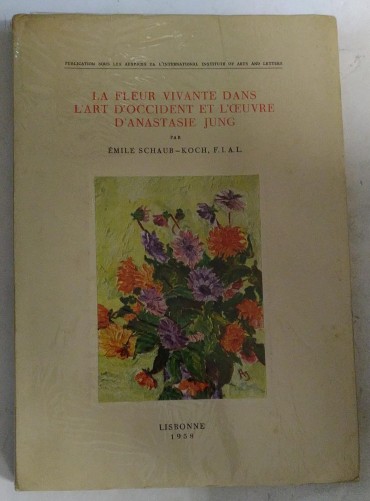 LA FLEUR VIVANT DANS L`ART D`OCCIDENT ET L`ŒUVRE D`ANANTASIE JUNG