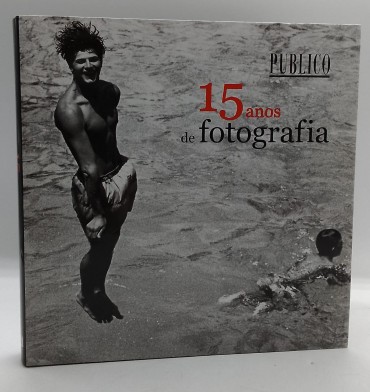 «15 anos de fotografia»