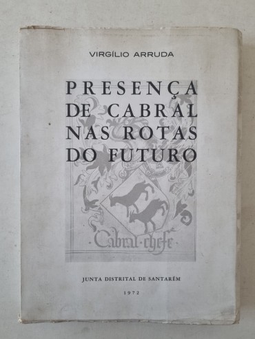 PRESENÇA DE CABRAL NAS ROTAS DO FUTURO