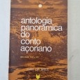ANTOLOGIA PANORÂMICA DO CONTO AÇORIANO séculos XIX e XX