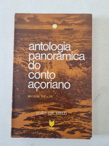 ANTOLOGIA PANORÂMICA DO CONTO AÇORIANO séculos XIX e XX
