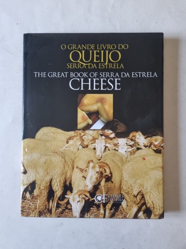 O GRANDE LIVRO DO QUEIJO DA SERRA DA ESTRELA