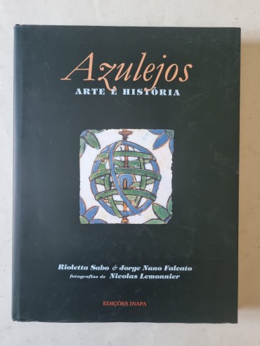 AZULEJOS ARTE E HISTÓRIA