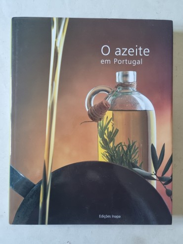 O AZEITE EM PORTUGAL