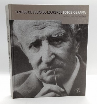 «Tempos de Eduardo Lourenço. Fotobiografia»