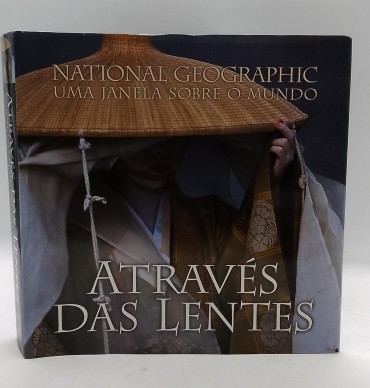 «Através das Lentes. National Geographic uma janela sobre o Mundo