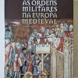 AS ORDENS MILITARES NA EUROPA MEDIEVAL