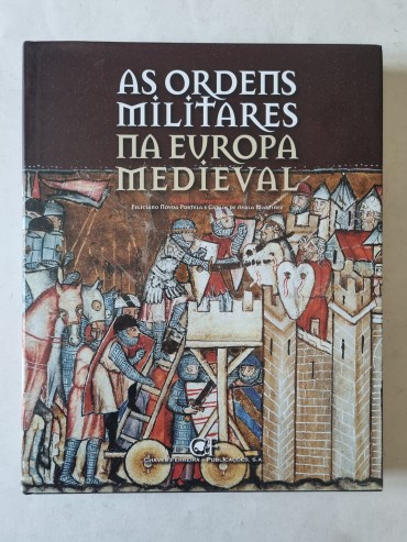 AS ORDENS MILITARES NA EUROPA MEDIEVAL