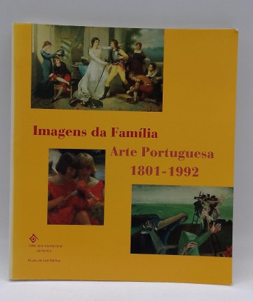 «Imagens da Família, Arte portuguesa 1801-1992»