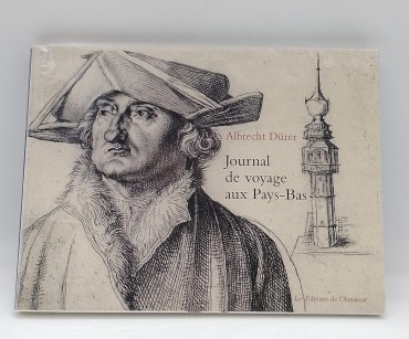 «Journal de voyage aux Pays-Bas 15020-1521»
