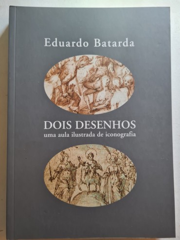 EDUARDO BATARDA DOIS DESENHOS UMA AULA ILUSTRADA DE ICONOGRAFIA