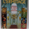 «Musée de L´Hermitage. Histoire des édifices et des collections»
