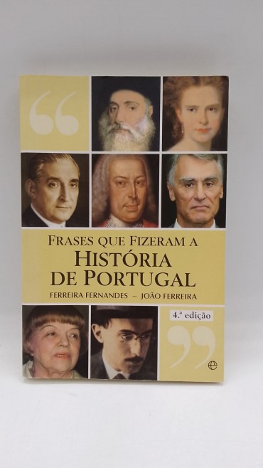 «Frases que fizeram a História de Portugal»