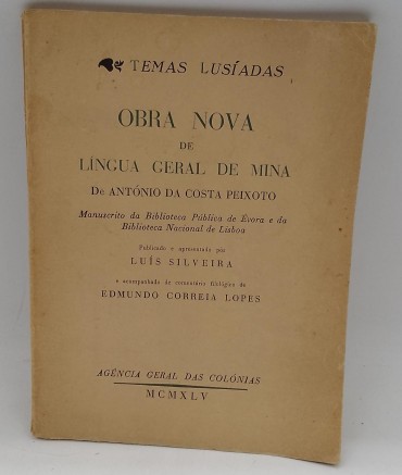 «Obra Nova de Língua geral de Mina De António da Costa Peixoto. Manuscrito da Biblioteca Pública de Évora e da Biblioteca NAcional de Lisboa»