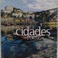 «As mais belas Cidades de Portugal»