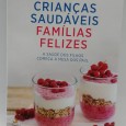 «Crianças saudáveis, famílias felizes»