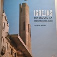 IGREJAS DO SÉCULO XX ARQUITECTURAS NA REGIÃO DE LISBOA 