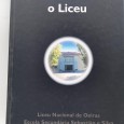 «O Liceu. Nacional de Oeiras. Escola Secundária Sebastião da Silva»