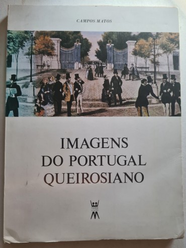 IMAGENS DO PORTUGAL QUEIROSIANO 
