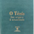 «O Ténis das origens à atualidade»