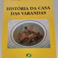 «História da Casa das Varandas»