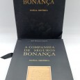 «A Companhia de Seguros Bonanças. Nota Histórica»