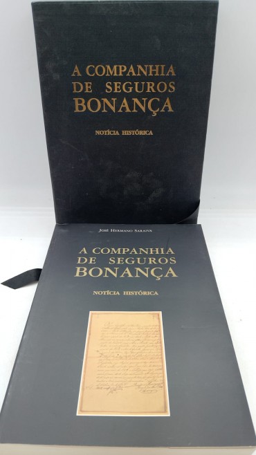 «A Companhia de Seguros Bonanças. Nota Histórica»