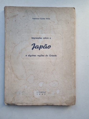 IMPRESSÕES SOBRE O JAPÃO E ALGUMAS REGIÕES DO ORIENTE