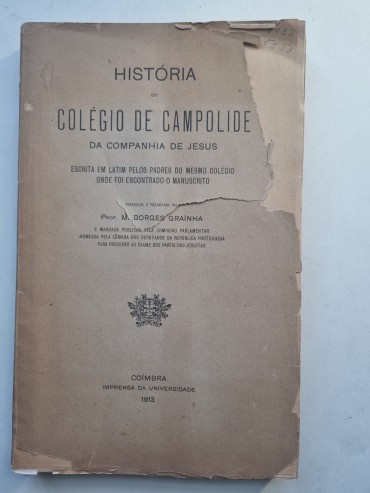 HISTÓRIA DO COLÉGIO DE CAMPOLIDE DA COMPANHIA DE JESUS