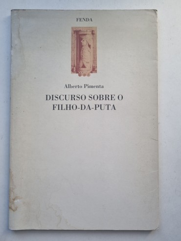 DISCURSO SOBRE O FILHO DA PUTA