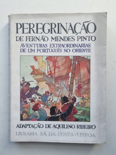 PEREGRINAÇÃO DE FERNÃO MENDES PINTO
