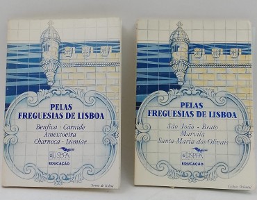 «Pelas freguesias de Lisboa-2 volumes»