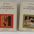 «A Civilização do Renascimento-2 volumes»