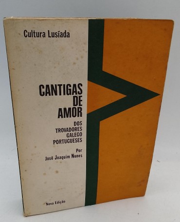 «Cantigas de Amor dos Trovadores galegos Portugueses»
