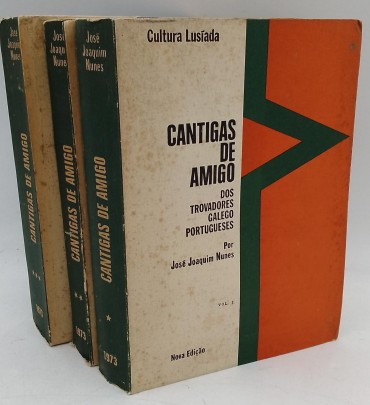 «Cantigas de Amigos dos Trovadores Galego Portugueses-3 volumes»
