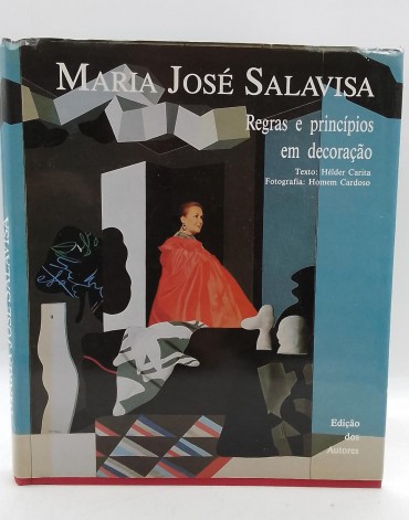 «Maria José Salavisa. Regras e Princípios em decoração»