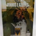 «A cozinha de hoje e de sempre Vinhos e Azeites»